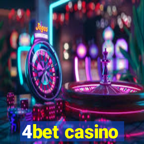 4bet casino